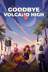 Goodbye Volcano High