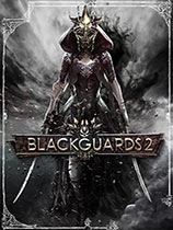 黑色守卫2（Blackguards 2）LMAO汉化组汉化补丁V1.0