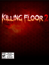 杀戮空间2（Killing Floor 2）测试版LMAO汉化组汉化补丁V1.0