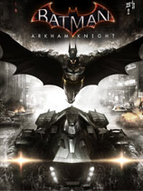 蝙蝠侠：阿甘骑士（Batman: Arkham Knight）LMAO汉化组汉化补丁V2.6修正版[支持Win10]