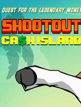 现金岛枪战（Shootout on Cash Island）v1.1.Build10三项修改