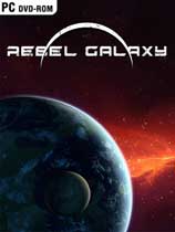 勇闯银河系（Rebel Galaxy）v1.08b九项修改器MrAntiFun版