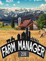 农场经理2018（Farm Manager 2018）v1.0.20190612六项修改器MrAntiFun版