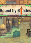 Bound By Blades 英文版