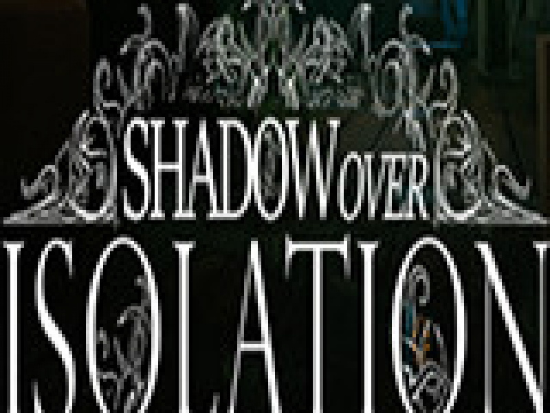 Shadow Over Isolation 英文版