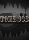 Tomb Joe 英文版