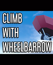 Climb With Wheelbarrow