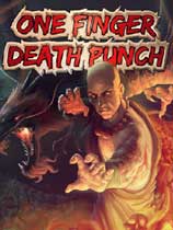 一击必杀（One Finger Death Punch）全版本两项修改