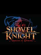 铲子骑士：幽灵的折磨（Shovel Knight: Specter of Torment）LMAO汉化组内核汉化补丁V3.0