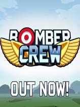 轰炸机小队（Bomber Crew）v4117十项修改器[32位