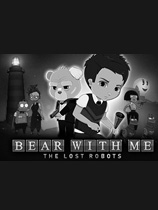 与熊同行：丢失的机器人（Bear With Me: The Lost Robots）LMAO汉化组汉化补丁V1.0