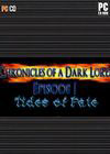 暗之领主纪元第一章：命运沉浮(Chronicles of a Dark Lord: Episode 1 - Tides of Fate)