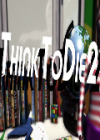 Think To Die 2 英文版