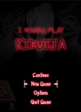 i wanna play kiduija