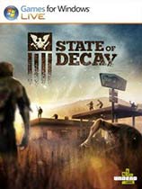 腐烂都市（State of Decay）难度增强补丁v0.3 DeeJay and myself版