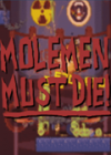 Molemen Must Die 英文版