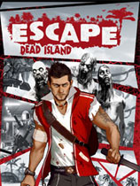 逃离死亡岛（Escape Dead Island）精弘汉化组汉化补丁V1.0