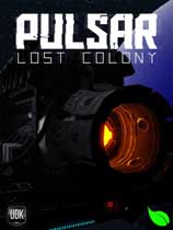 脉冲星：失落的殖民地（PULSAR: Lost Colony）Beta19.2九项修改器MrAntiFun版