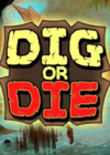 Dig or Die 中文版1.0