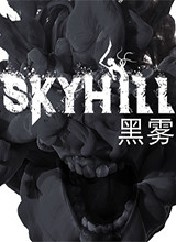 SKYHILL：黑雾