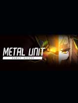 Metal Unit