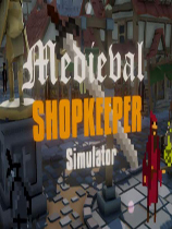 中世纪商店模拟（Medieval Shopkeeper Simulator）v1.0三项修改