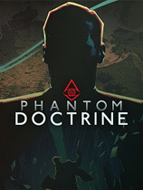 幽灵教义（Phantom Doctrine）v1.00八项修改器MrAntiFun版